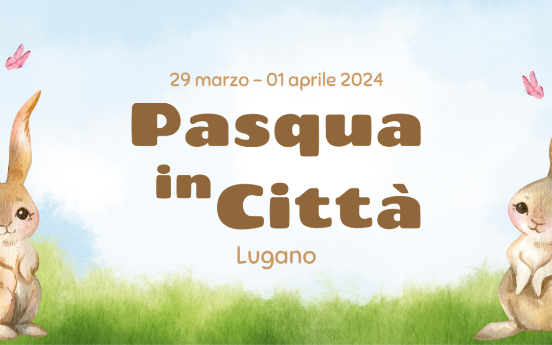 Ostern in der Stadt Lugano 2024